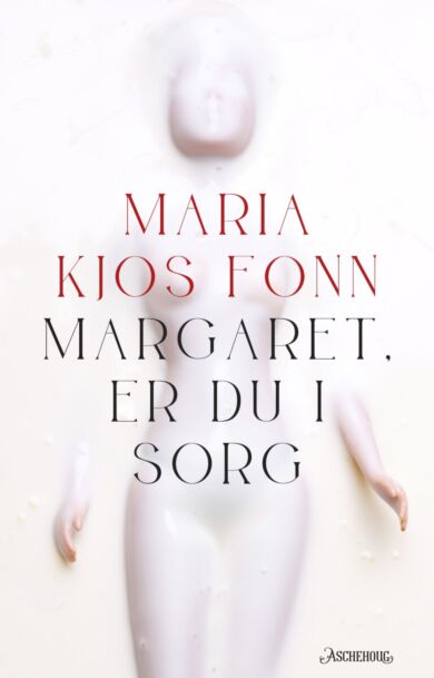 Margaret, er du i sorg