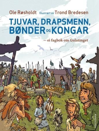 Tjuvar, drapsmenn, bønder og kongar