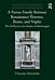 A Patron Family Between Renaissance Florence, Rome, and Naples