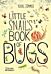 Little Snail's Book of Bugs