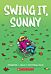 Swing it, Sunny: A Graphic Novel (Sunny #2)