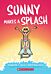 Sunny Makes a Splash: A Graphic Novel (Sunny #4)