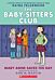 Mary Anne Saves the Day: A Graphic Novel (The Baby-Sitters Club #3)