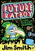 Future Ratboy and the Attack of the Killer Robot Grannies