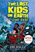 The Last Kids on Earth and the Cosmic Beyond