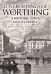 Lost Buildings of Worthing