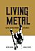 Living Metal