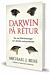 Darwin på retur