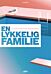 En lykkelig familie