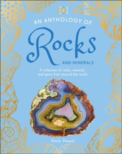 An Anthology of Rocks and Minerals