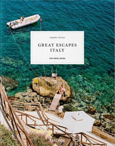 Great Escapes Italy. The Hotel Book