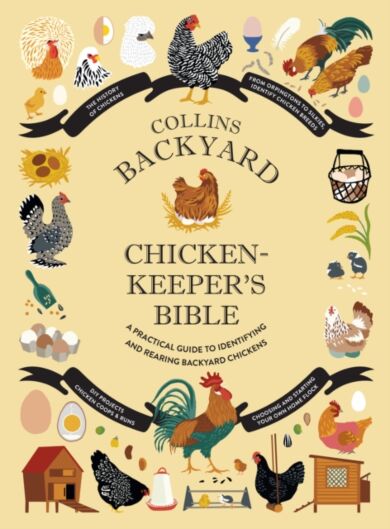 Collins Backyard Chicken-keeper¿s Bible