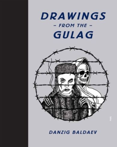 Drawings from the Gulag