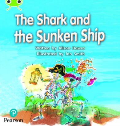 Bug Club Phonics Fiction Reception Phase 4 Unit 12 The Shark and the Sunken Ship