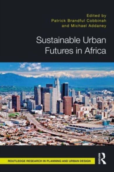 Sustainable Urban Futures in Africa