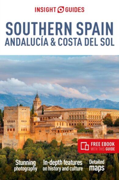 Insight Guides Southern Spain, Andalucia & Costa del Sol: Travel Guide with Free eBook