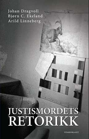 Justismordets retorikk