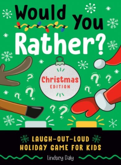 Would You Rather? Christmas Edition