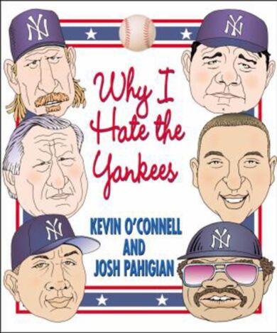 Why I Hate the Yankees