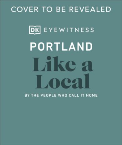 Portland Like a Local