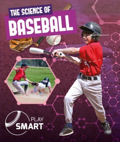 The Science of Baseball