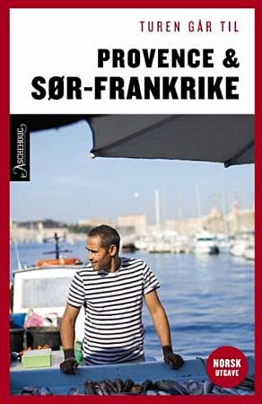 Turen går til Provence & Sør-Frankrike