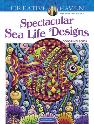 Creative Haven Spectacular Sea Life Designs Coloring Book