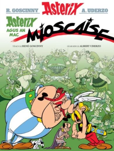 Asterix Agus an Mac Mioscaise (Asterix i Ngaeilge / Asterix in Irish)