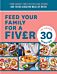 Feed Your Family For a Fiver ¿ in Under 30 Minutes!