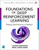 Foundations of Deep Reinforcement Learning