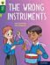 Oxford Reading Tree Word Sparks: Level 12: The Wrong Instruments