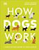 How Dogs Work