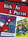 Bug Club Guided Fiction Year Two Gold B Sick as a Parrot