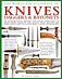 Knives, Daggers & Bayonets, the World Encyclopedia of