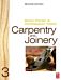 Carpentry and Joinery 3