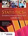 Statistics For Evidence-Based Practice In Nursing