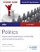 AQA A-level Politics Student Guide 4: Government and Politics of the USA and Comparative Politics