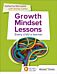 Growth Mindset Lessons