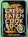 The Green Batch Cook Book