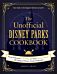 The Unofficial Disney Parks Cookbook