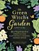 The Green Witch's Garden