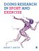 Doing Research in Sport and Exercise