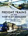 Freight Trains in the North of England