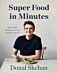 Donal's Super Food in Minutes