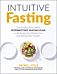 Intuitive Fasting