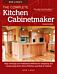 Bob Lang's The Complete Kitchen Cabinetmaker, Revised Edition