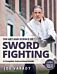 The Art and Science of Sword Fighting