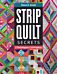 Strip Quilt Secrets