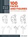 Draw Like an Artist: 100 Faces and Figures