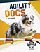 Canine Athletes: Agility Dogs